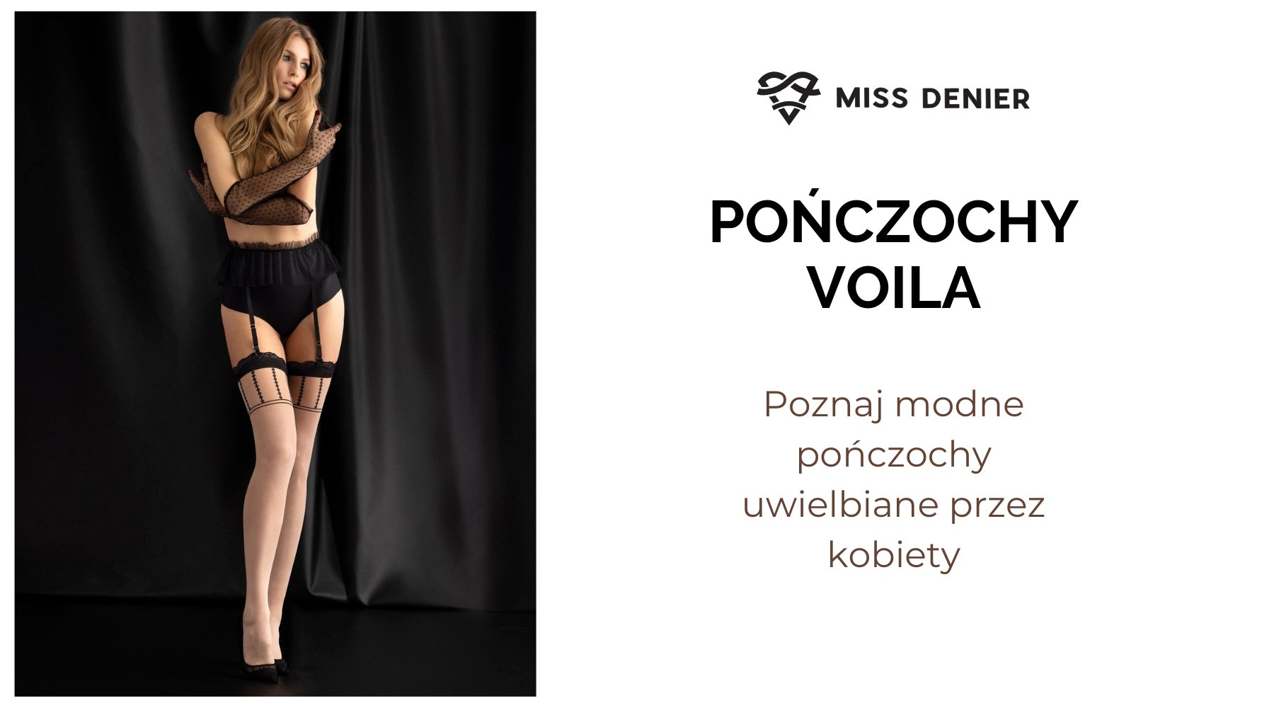 Fiore Voila – pończochy do pasa, które odmienią Twój wygląd