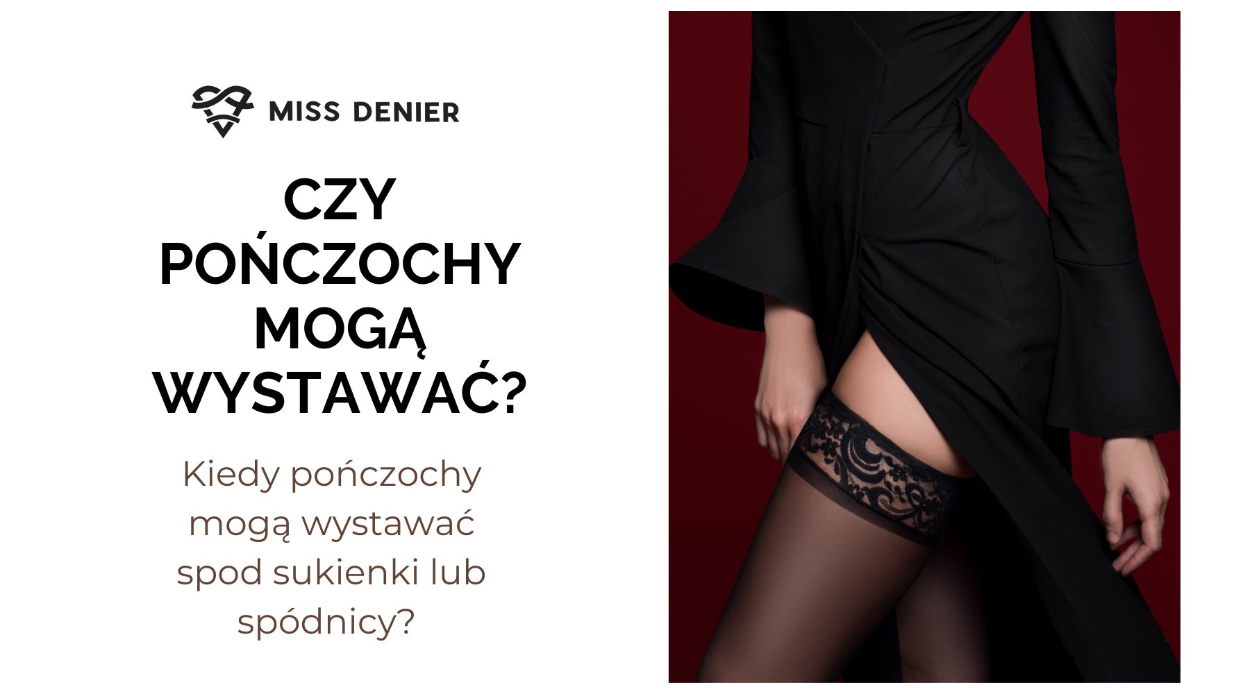 artykuł czy pończochy mogą wystawać spod sukienki lub spódnicy